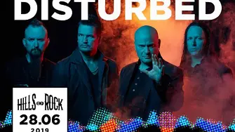 И Disturbed догодина в Пловдив на Hills of Rock